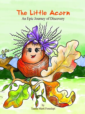cover image of The Little Acorn an Epic Journey of Discovery